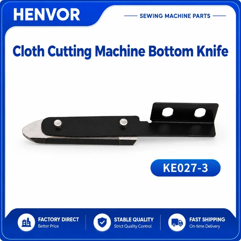 HENVOR KE027-3 Bottom Knife Blade for Cloth Cutting Machine Replacement Cutting Machine Accessory