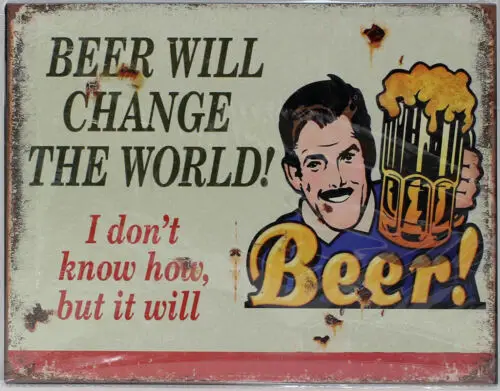 9977581-x letrero de lata Vintage Retro, cerveza Will Change the World, 20x25cm