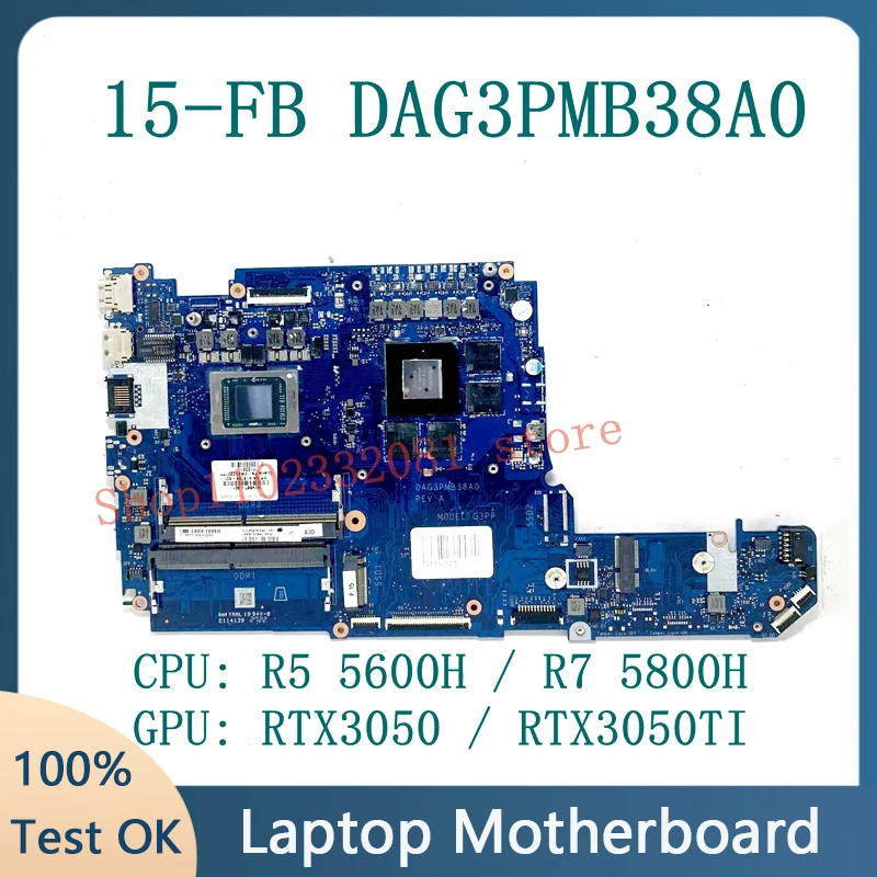 

Mainboard DAG3PMB38A0 N14587-601 N18788-601 W/R5 5600H / R7 5800H CPU For HP 15-FB Laptop Motherboard RTX3050/RTX3050TI 100%Test