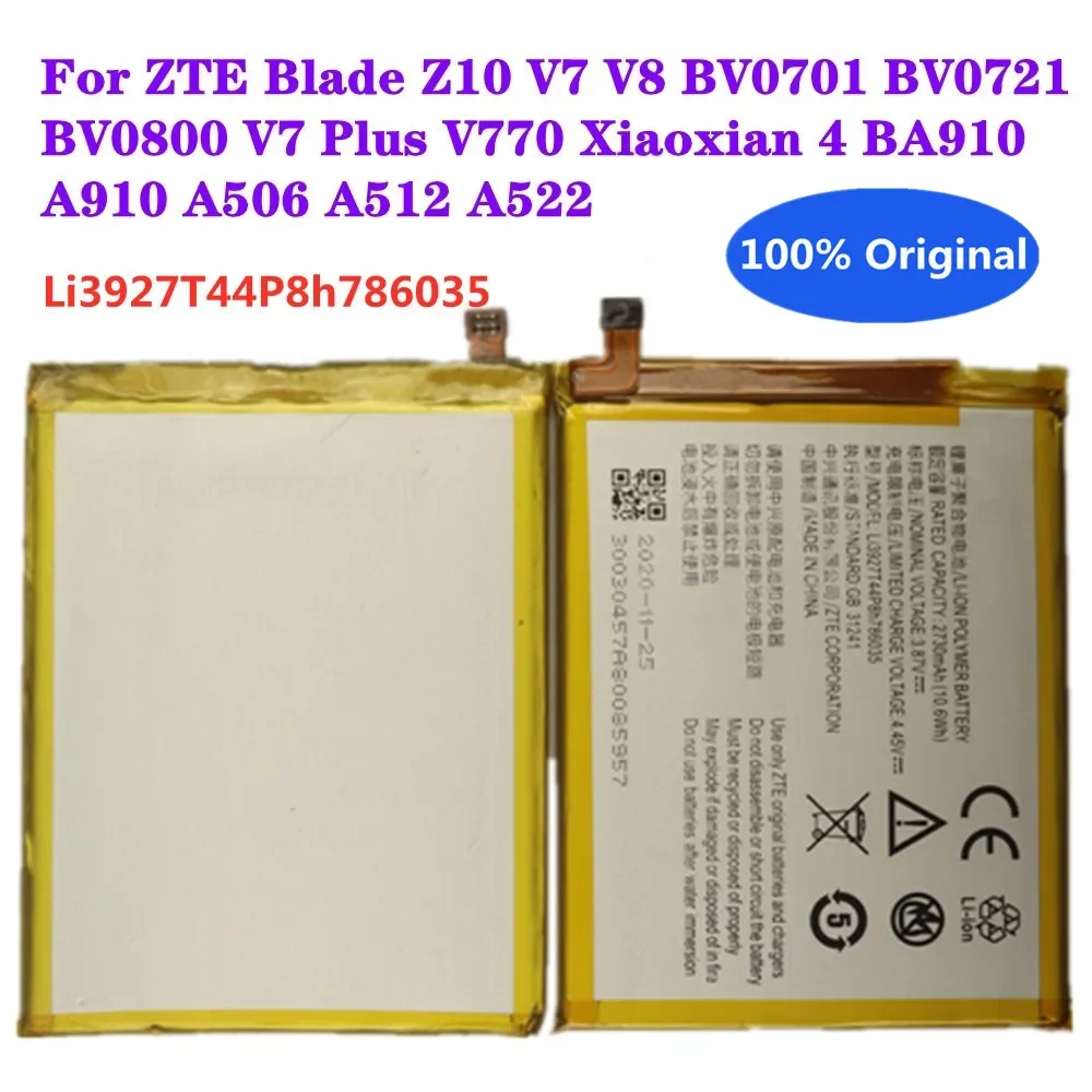 

Original Li3927T44P8h786035 For ZTE Blade Z10 V7 V8 BV0701 BV0721 BV0800 V7 Plus V770 Xiaoxian 4 BA910 A910 A512 A522 Battery