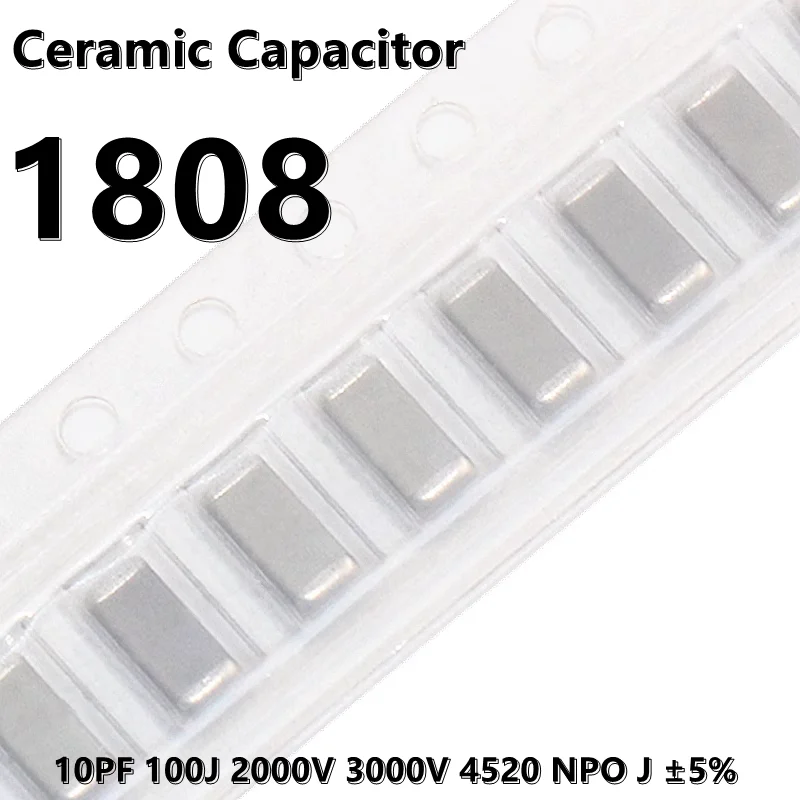 (10pcs) 1808 10PF 100J 1KV 2000V 3000V 4520 NPO J ±5% 4520 SMD Ceramic Capacitor
