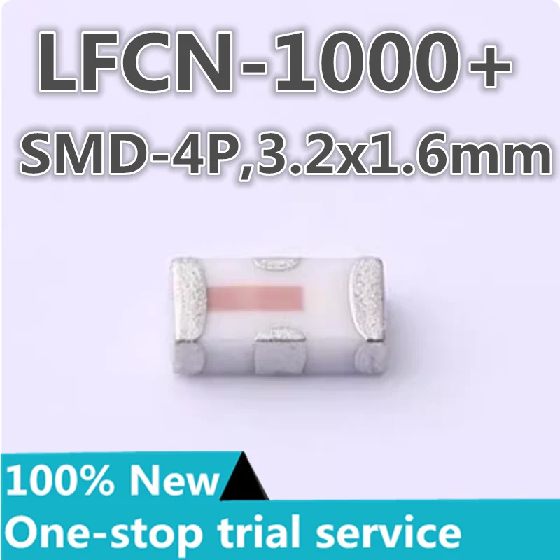 2-100PCS New original authentic LFCN-1200+ LFCN-1000+ LFCN-1500+ 50Ω SMD low-pass filter microwave RF patch Mini-Circuits