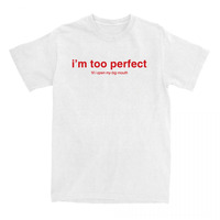I'm Too Perfect White Lyric T-shirt Singer Lola Young Graphic Merch Tees Summer Cotton Short Sleeve T Shirt for Female Loose Top