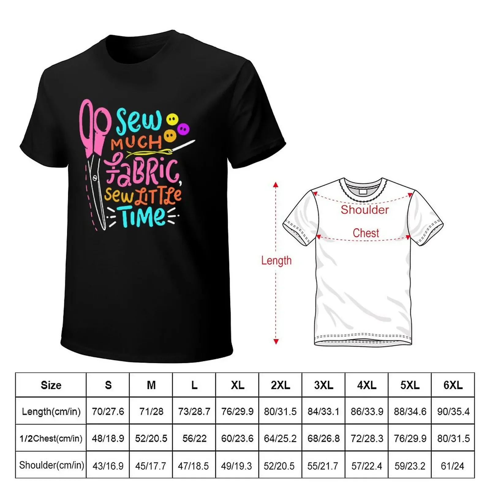 Funny Sewing - Sew Much Fabric T-shirt plain graphics t shirts for men pack