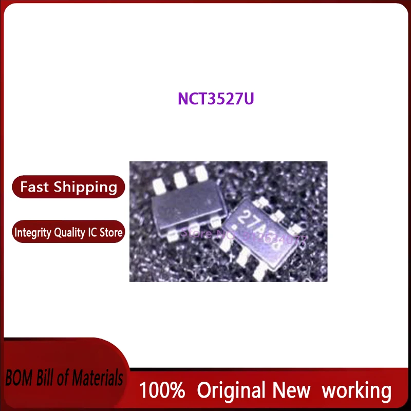

10PCS~50PCS/LOT NCT3527U NCT3527U-A SOT23-6 New original