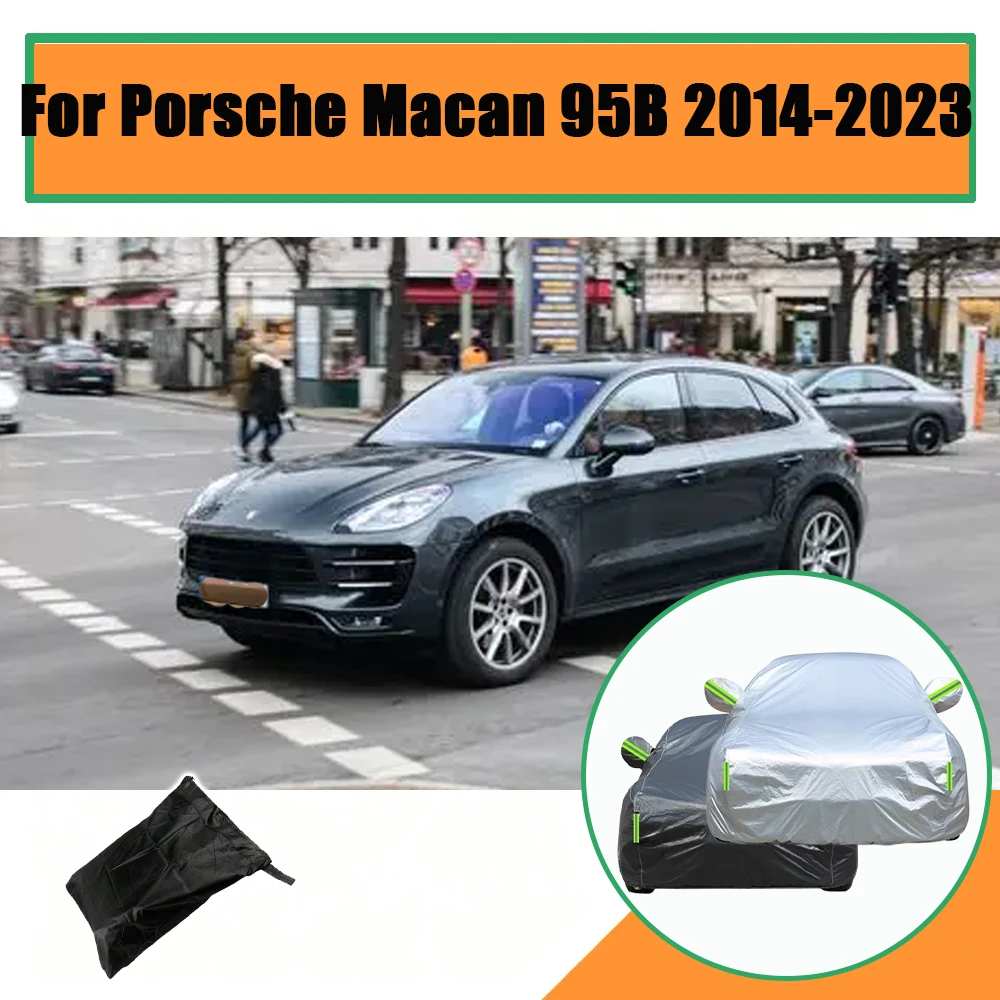 

Outdoor Protection Full Car Cover Snow Cover Sunshade Waterproof Dustproof Car Accessories For Porsche Macan 95B 2014-2023