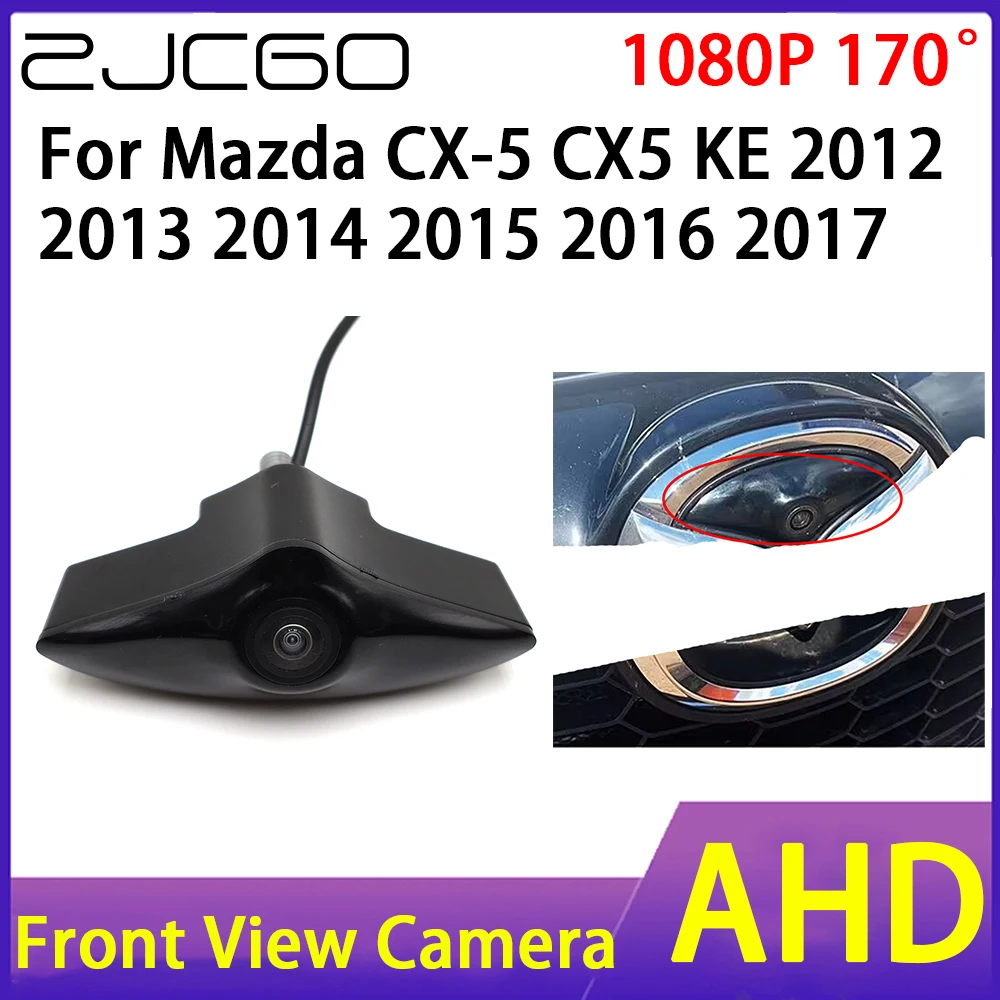 

ZJCGO Car Front View Camera AHD 1080P Waterproof Night Vision CCD for Mazda CX-5 CX5 KE 2012 2013 2014 2015 2016 2017