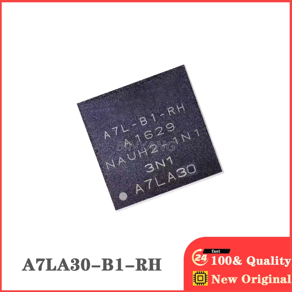 (5piece) 100%  A7LA30-B1-RH  A7LA30-B  BGA  New Original Stock IC Electronic Components