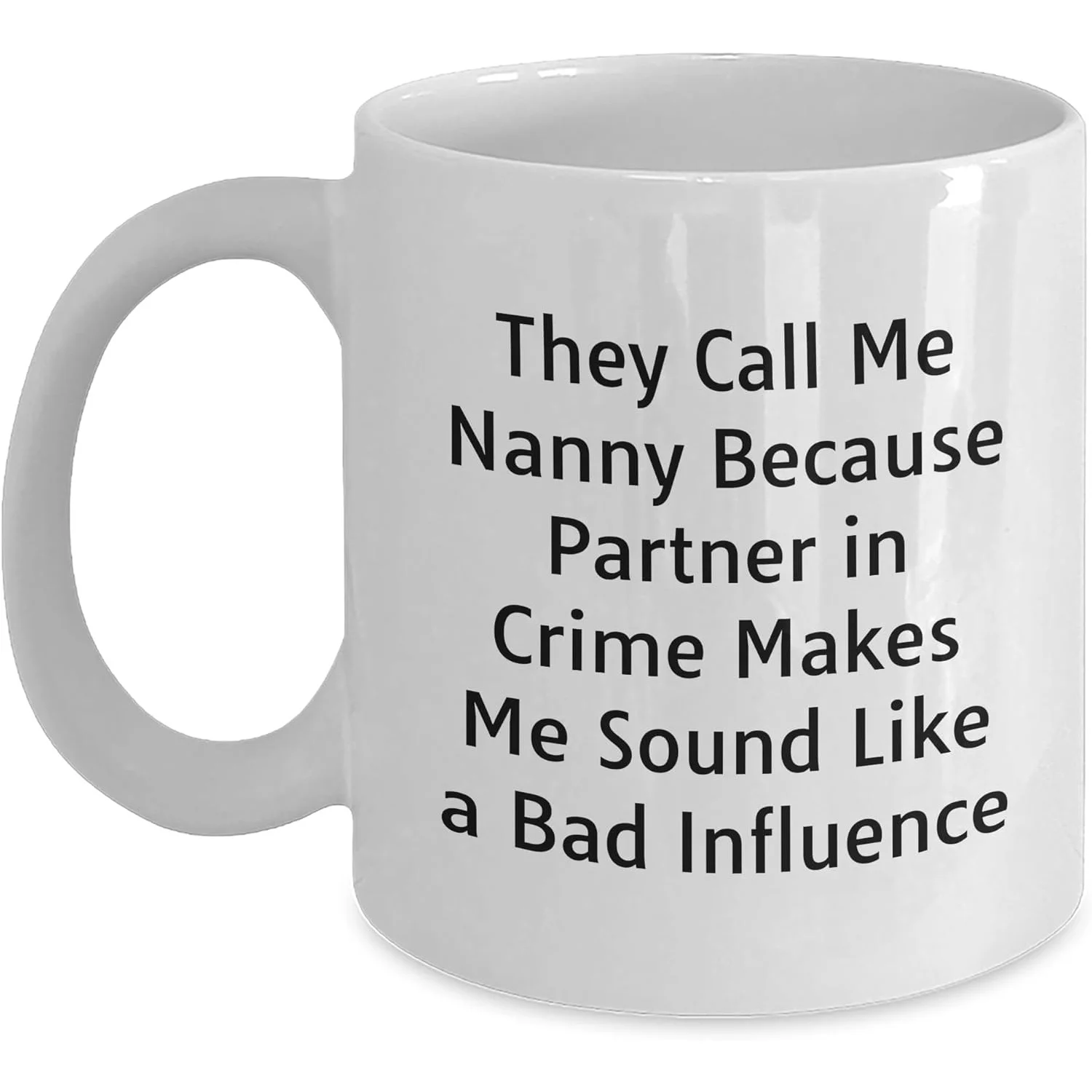Funny Nanny Mug - "… - image