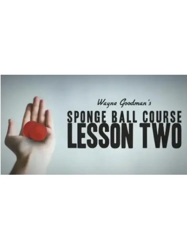 Wayne Goodman - Sponge Ball Course Lesson 2 - Magic tricks (Instant Download)