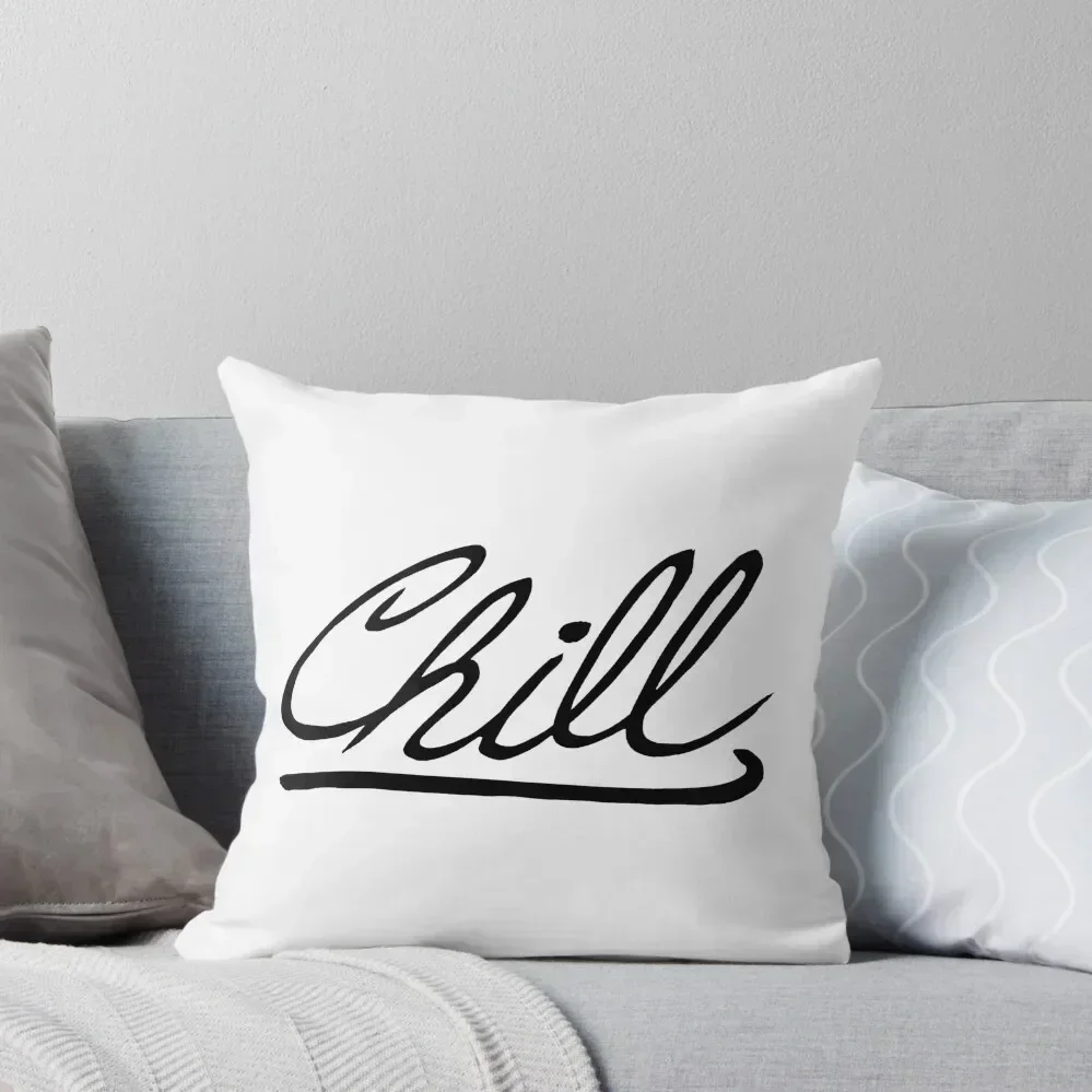 

Chill Throw Pillow Sofa Covers Throw Pillow Decorative Cushion Cover pillow