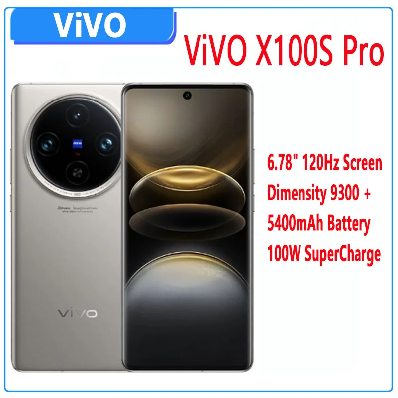 New VIVO X100s Pro Dimensity 9300+ 6.78 Inch AMOLED 120Hz 5400 mAh 100W SuperVOOC 50W Wireless 50MP OIS