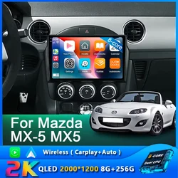 Car Radio Multimedia Video Player For Mazda MX-5 MX5 MX 5 NC 2005-2015 Head Unit 4G WiFi Bluetooth DSP Wireless Carplay No 2DIN