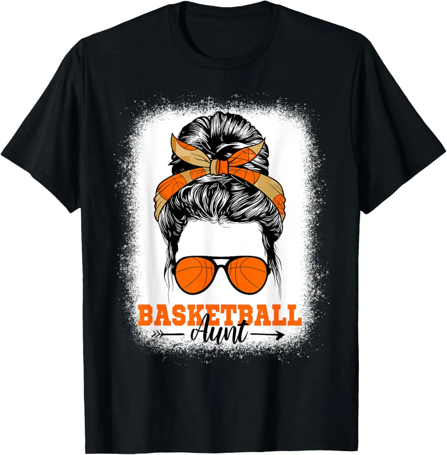 Basketball Aunt Messy Bun Bleached Auntie Mothers Day Ball T-Shirt