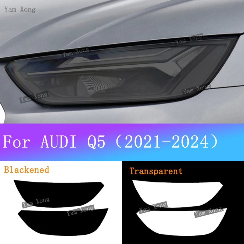 

For AUDI Q5 2021-2023 Car Headlight Transparent Anti-Scratch Film Black Headlight Protective Film Anti-scratch Accessories