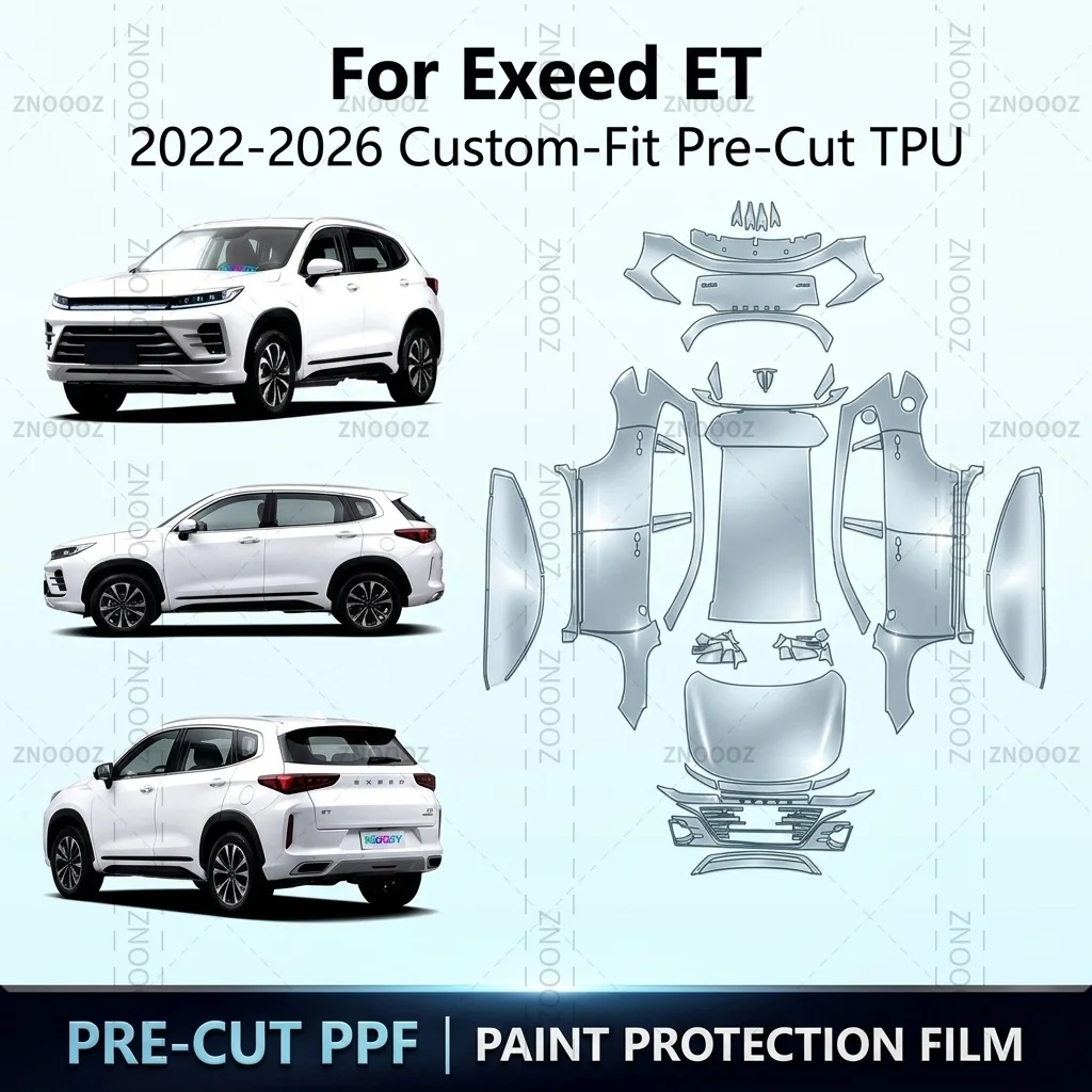 For Exeed ET 2022-2026 Custom-Fit Pre-Cut TPU PPF Paint Protection Self Healing High Gloss Full Vehicle Glossy Clear Matte Black