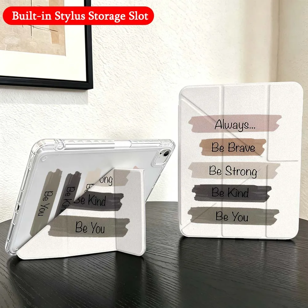 Inspirational Phrase Art For iPad Mini Pro Air 5 6 7 8 9 10th 11th 11 9.7 10.9 13 inch Transparent Y-Shaped Folding Tablet Case