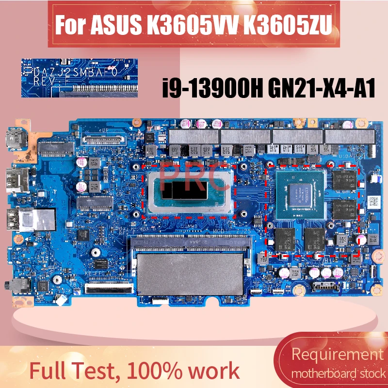 

For ASUS Vivobook K3605 K3605VV K3605ZU Laptop Motherboard DAZJ2SMBAF0 Core i9-13900H GN21-X4-A1 Notebook Mainboard Tested
