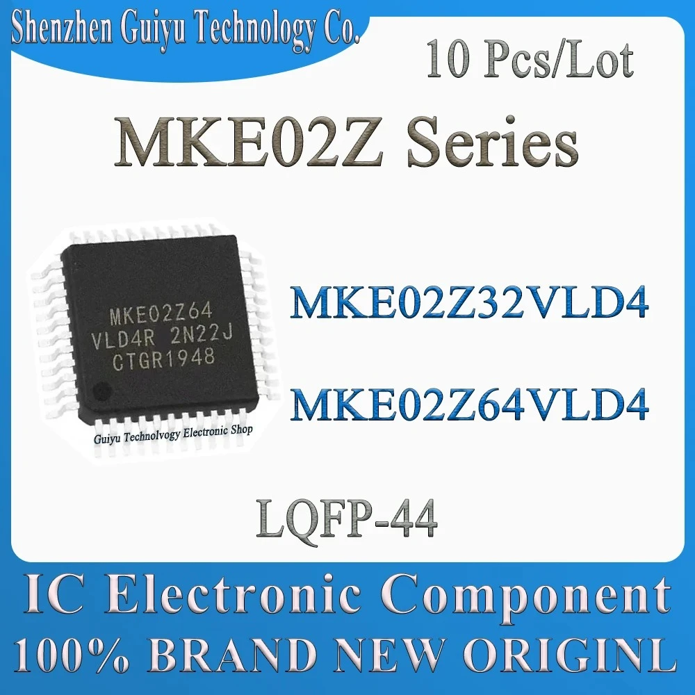 

10 Pcs/Lot MKE02Z32VLD4 MKE02Z64VLD4 MKE02Z32VLD MKE02Z64VLD MKE02Z32V MKE02Z64V MKE02Z32 MKE02Z64 MKE02Z MKE LQFP44 IC MCU Chip
