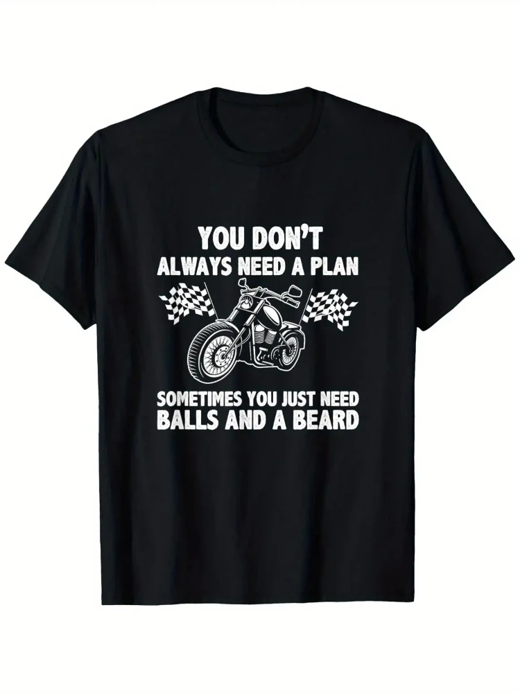 

Vintage Motorcycle with Bold "You Don't Always Need a Plan"Slogan & Chopper Design-100% cotton O-neck printed men's T-shirt.