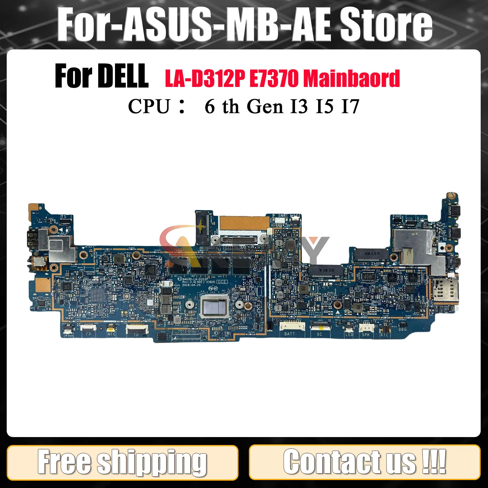 

Материнская плата LA-D312P для Dell Latitude 13,3 7370 E7370, замена материнской платы ноутбука CN-0X95H8 0DHF1J, 100% полностью протестирована