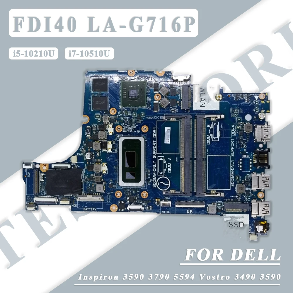 

FDI40 LA-G716P For DELL Inspiron 3590 3790 5594 Vostro 3490 3590 Laptop Motherboard i5-10210U i7-10510U CPU R610 GPU 2GB