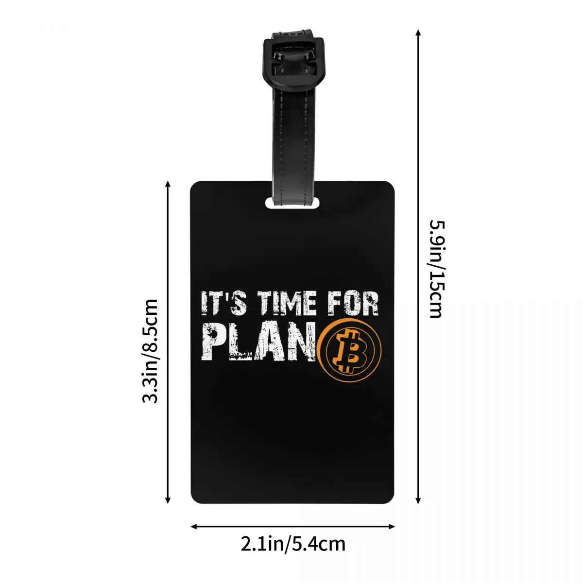 Custom It's Time For Plan B Bitcoin BTC Crypto Currency Luggage Tag Privacy Cover ID Label for Travel Bag Suitcase