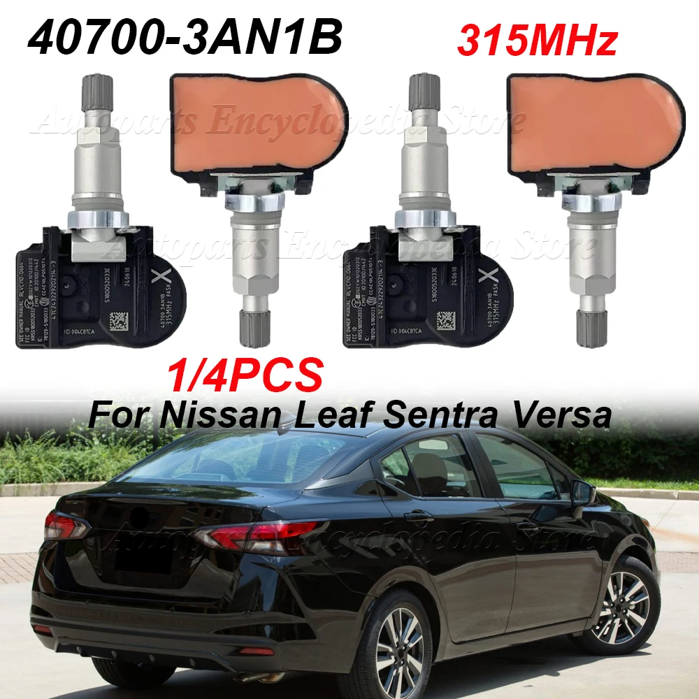 1/4 PCS For Nissan Leaf Sentra Versa Versa Note Tire Pressure Sensor TPMS 315MHz 40700-3AN1B