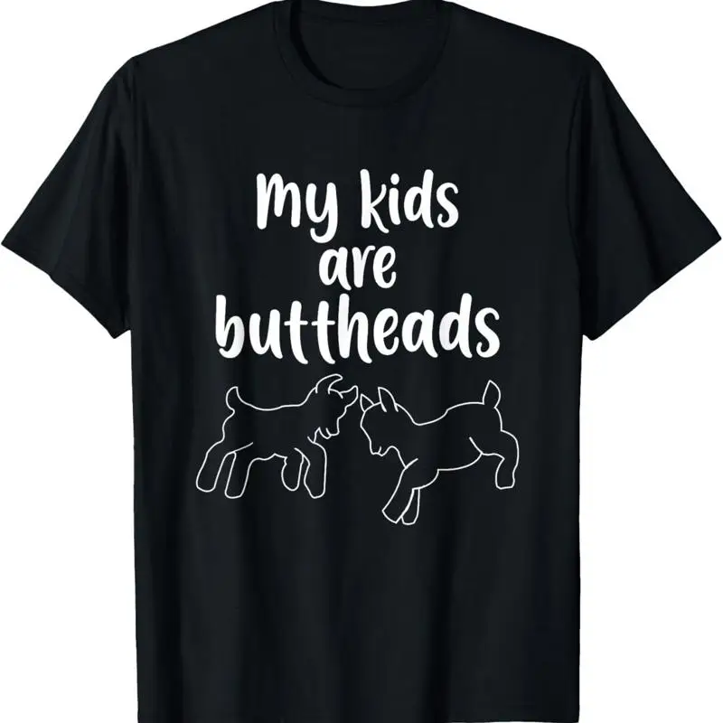 

My Kids Are Buttheads Goat Mom Farmer T Shirt