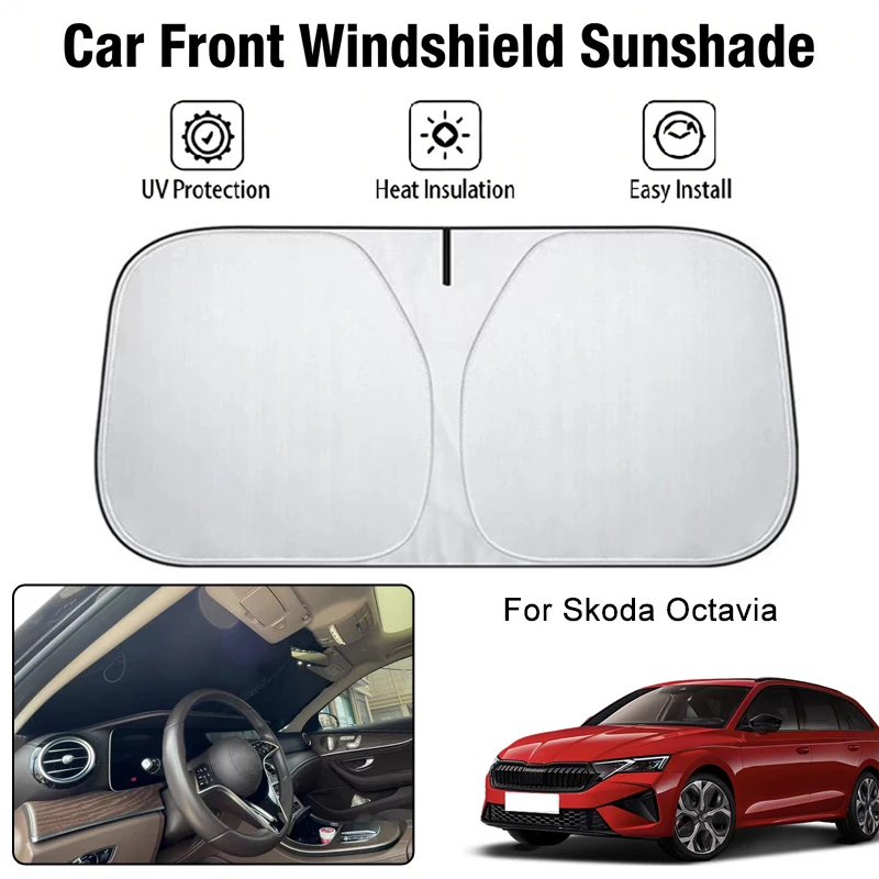 

Солнцезащитный чехол на лобовое стекло автомобиля для Skoda Octavia, защита от ультрафиолета, теплоизоляция, аксессуары для защиты от солнца в салоне автомобиля