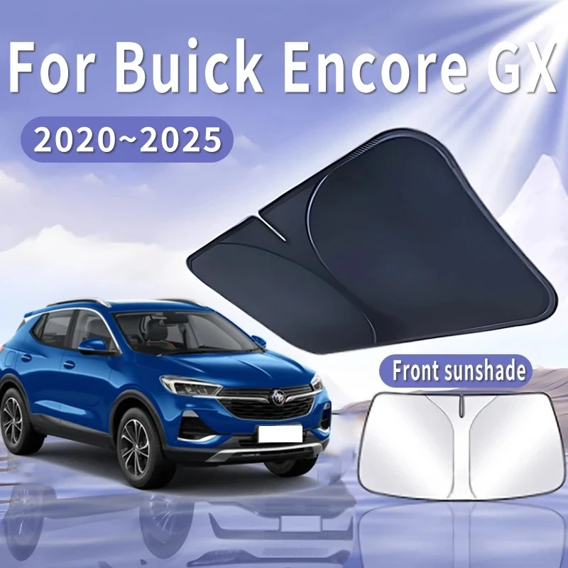 

Car Sun Visor For Buick Encore GX Plus 2020~2025 2023 Front Windshield Sunshade Heat Insulation Summer Cooling Auto Accessories