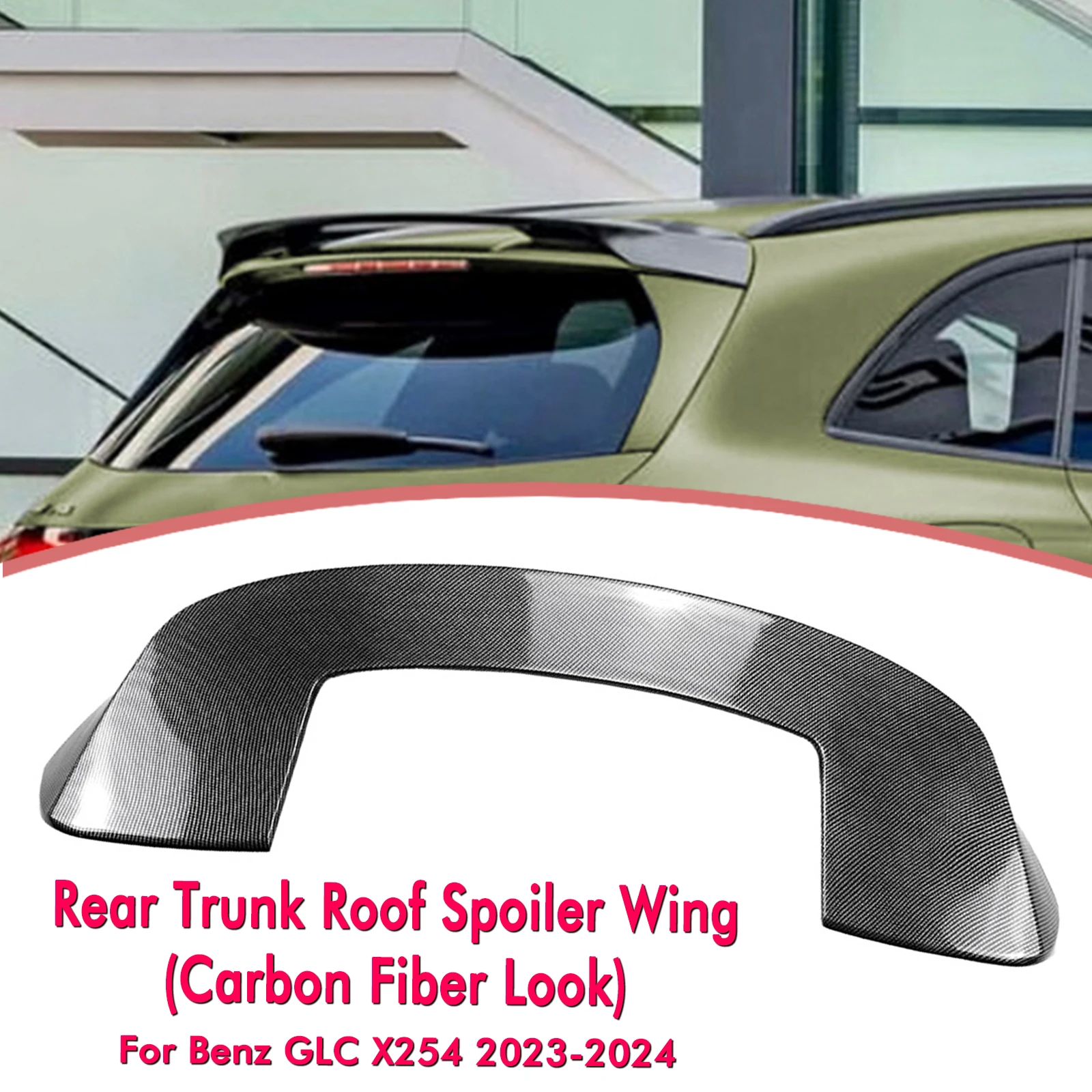 

For Mercedes Benz GLC Class X254 2023-2024 Rear Trunk Roof Spoiler Wing Carbon Fiber Look/Gloss Black Tail Upper Splitter Lip