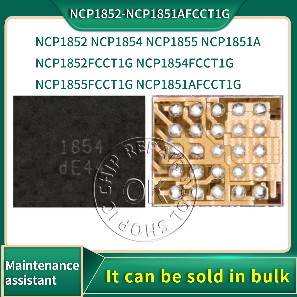 

5PCS NCP1852 NCP1854 NCP1855 NCP1851A NCP1852FCCT1G NCP1854FCCT1G NCP1855FCCT1G NCP1851AFCCT1G BGA ic Chipset