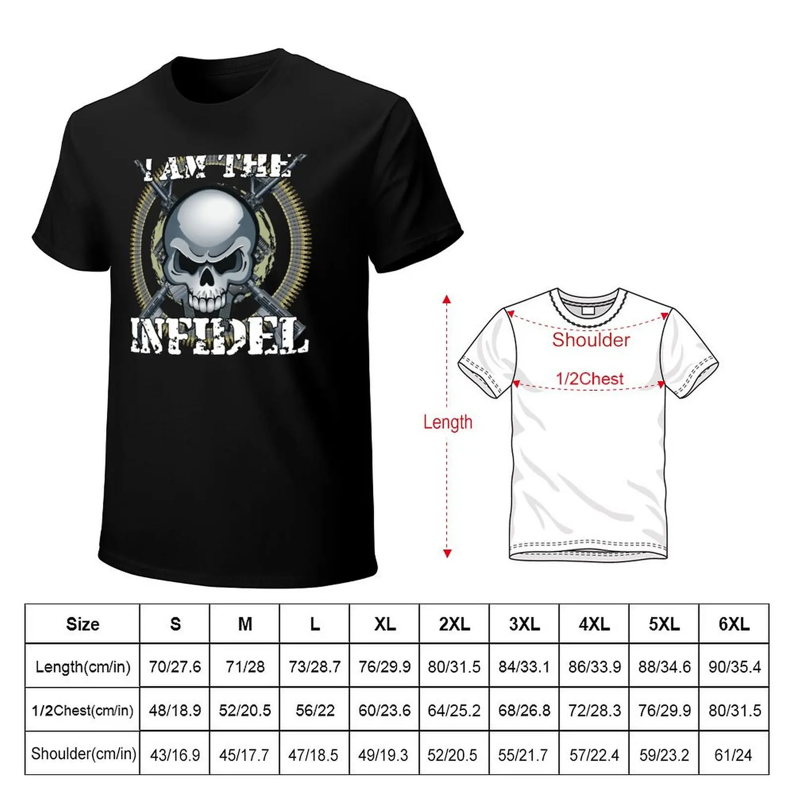 I Am the Infidel T-Shirt men t shirt cotton 100% T-Shirt