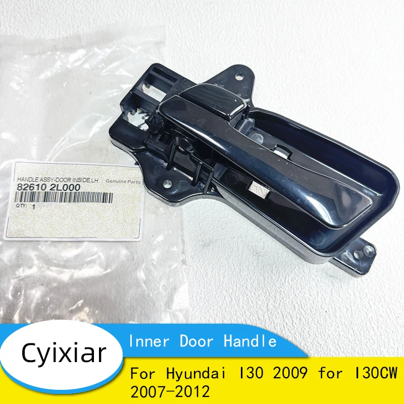 

New Interior Inside Inner Door Handle for Hyundai I30 2009 for I30CW 2007-2012 826102L000 826202L000 836102L000 836202L000