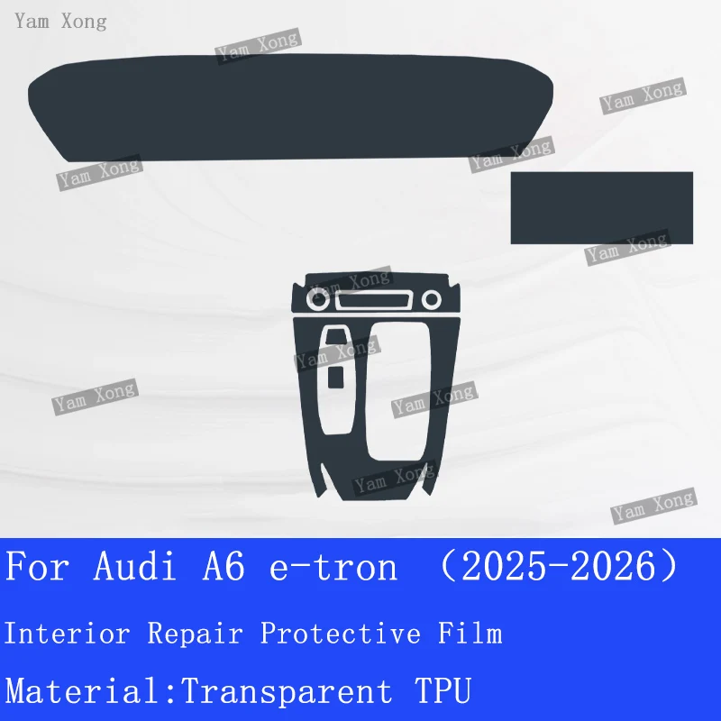 For Audi A6 e-tron 2025-2026 Car Interior Panel Decoration  Center Console Instrument Screen Transparent  Proctetive repaired