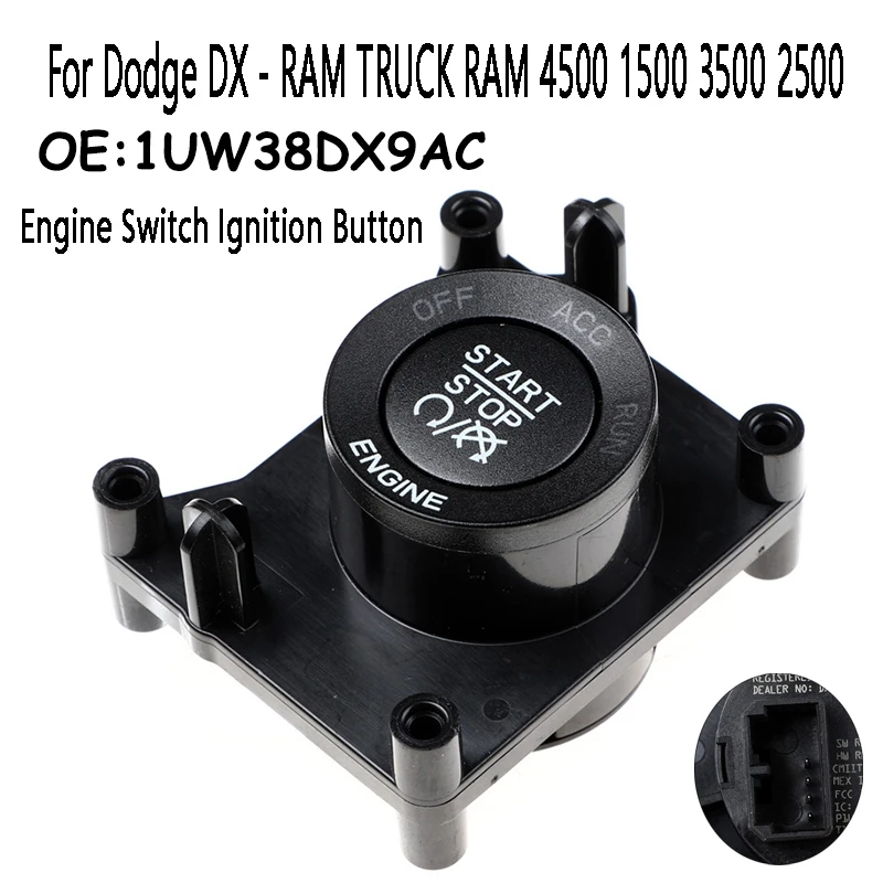 Engine Switch Ignition Push Button START/STOP For Dodge DX - RAM TRUCK RAM 4500 1500 3500 2500 1UW38DX9AB