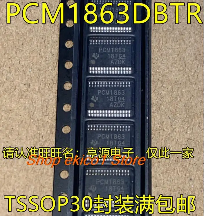 Original stock PCM1863DBTR  PCM1862DBTR TSSOP30   