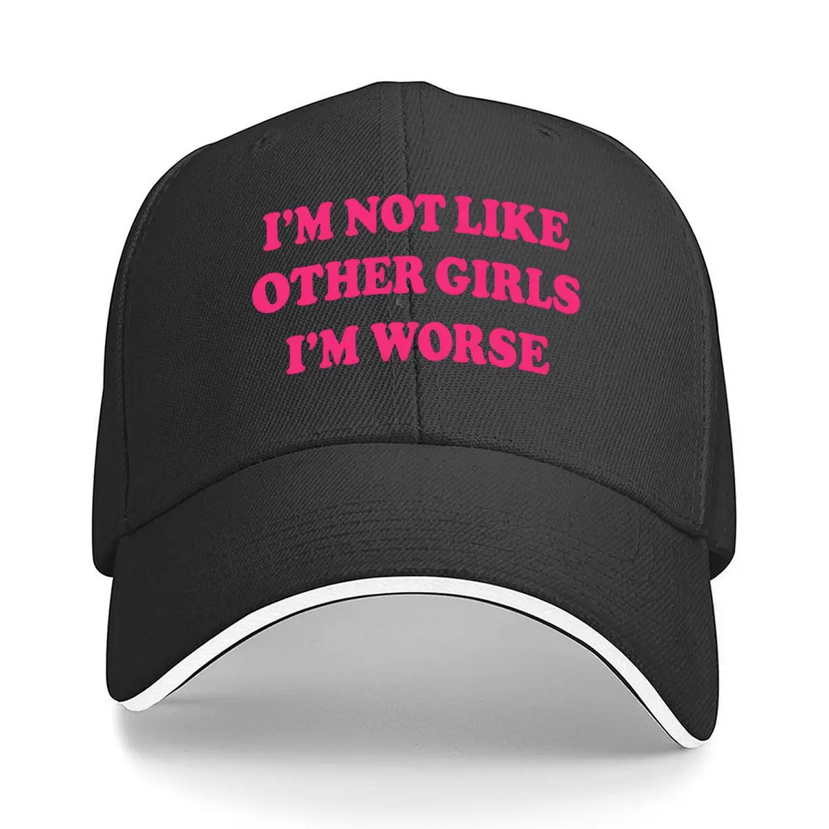 Im Not Like Other Girls Im Worse Pink Typography Design Sandwich Baseball Cap Outdoor Workouts Sun Hat