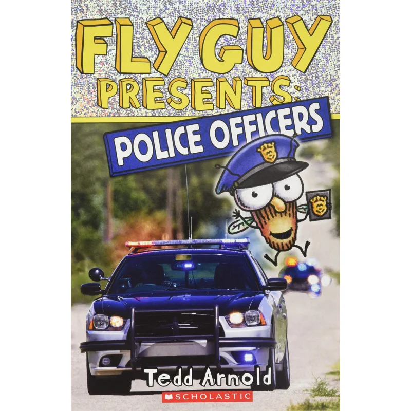 

Scholastic Readers L2Fly Guy представляет полицейские офицеры Тдда Арнольд SCHOs Домашняя самооперационная книга ZY 9781338217179