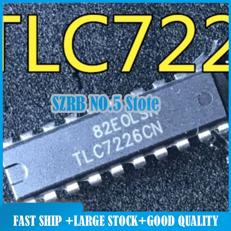 

10 шт./лот 100% новый TLC7226CN TLC7226 DIP-20