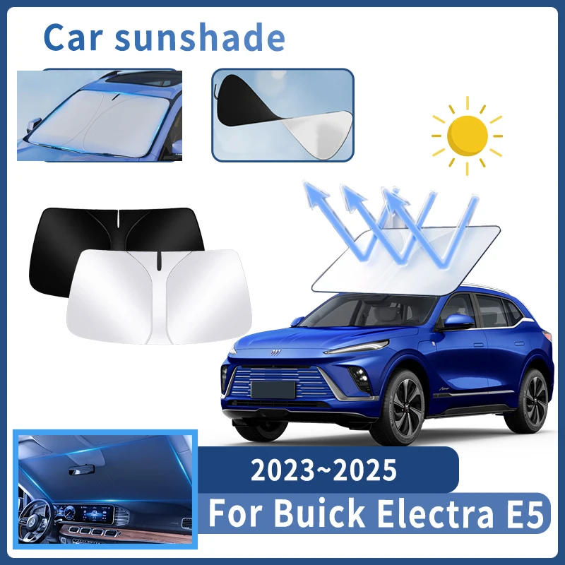 

Auto Parts For Buick Electra E5 2023~2025 Car Sunshade Windshield Sun Protection Heat Cover Summer Cooling Interior Accessories