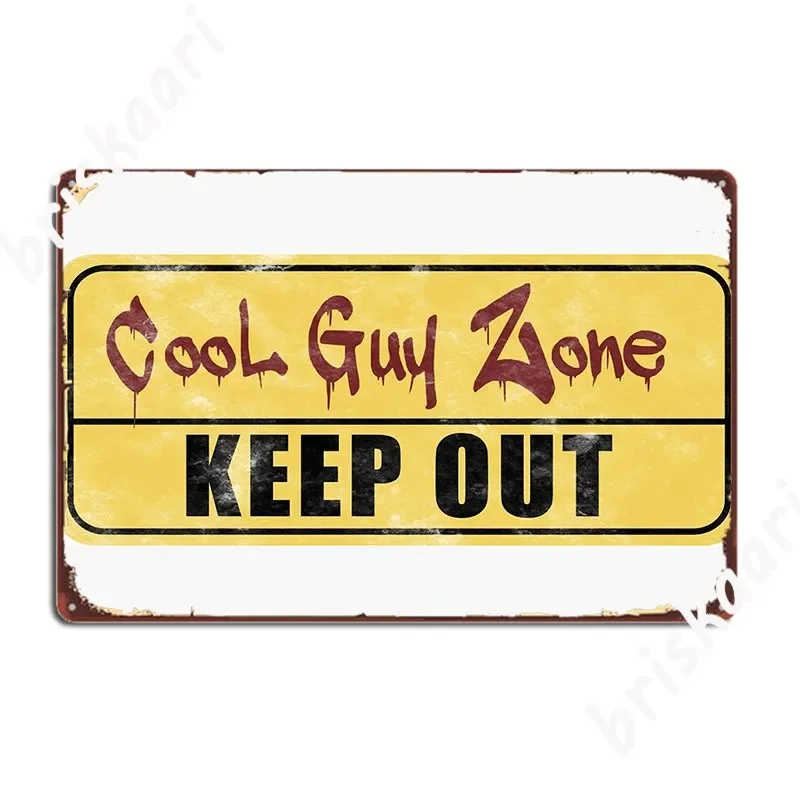 Cool Guy Zone Metal Plaque Poster Club Party Mural Mural Painting Personalized Tin Sign Poster