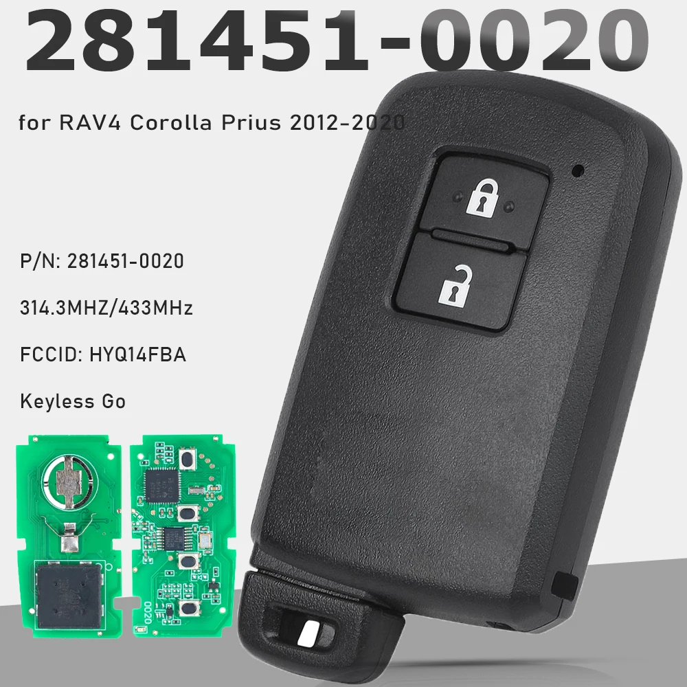 

Плата KEYECU ID 281451-0020 для Toyota RAV4 2012-2017 бесконтактный интеллектуальный дистанционный ключ без ключа Go 314,3 МГц/433 МГц