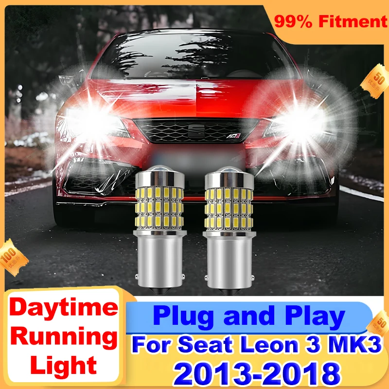 

2 шт. 1156 BA15S Проекционные линзованные светодиодные лампы Canbus для дневных ходовых огней (ДХО) для Seat Leon 3 MK3 2013-2016 2017 2018, автомобильные фары