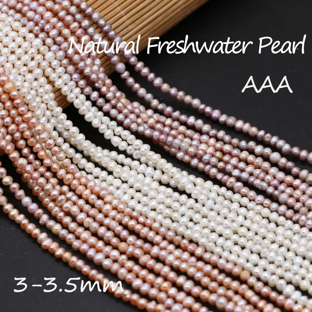 

AAA Natural Freshwater Pearl Beads Potato Shape Pearl Loose Spcer Beaded for Making DIY Necklace Bracelets Accessories ﻿3-3.5mm