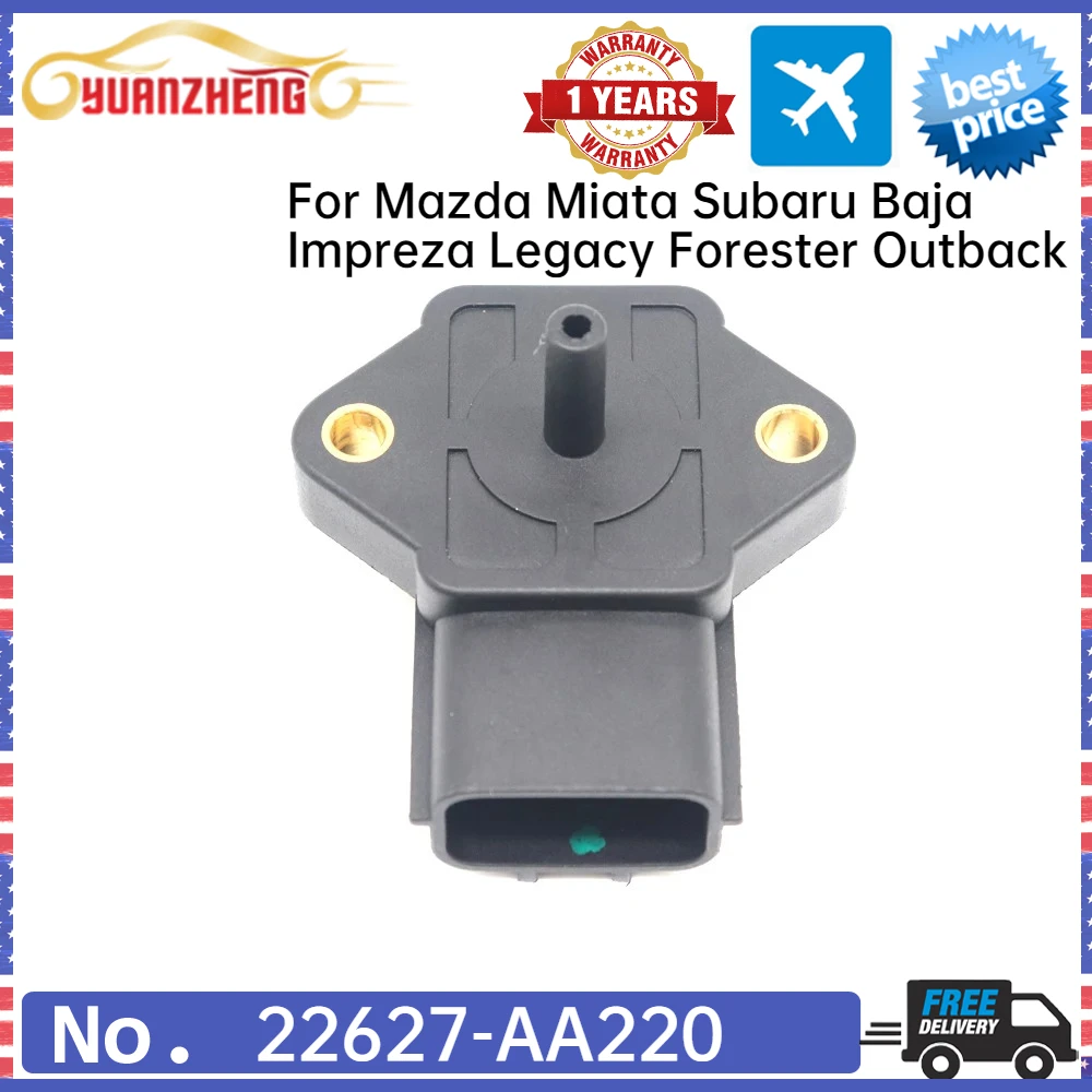 22627-AA220 For Mazda Miata Subaru Baja Impreza Legacy Forester Outback Car Manifold Pressure MAP Sensor 22627AA220