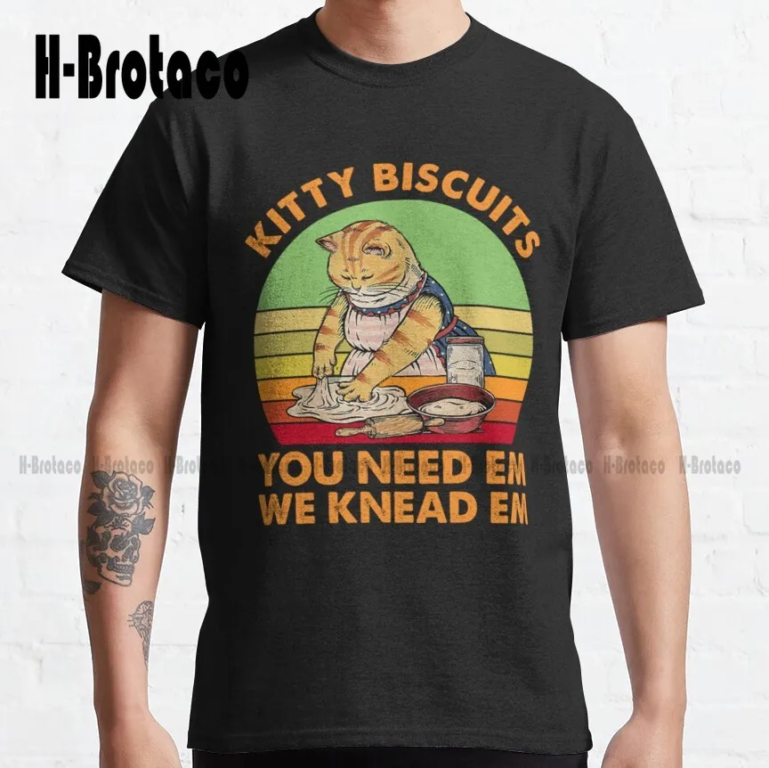 Kitty Biscuits We Knead Em You Need Em Cat Making Cookies Vintage Classic T-Shirt Mens Muscle Shirt Xs-5Xl Make Your Design