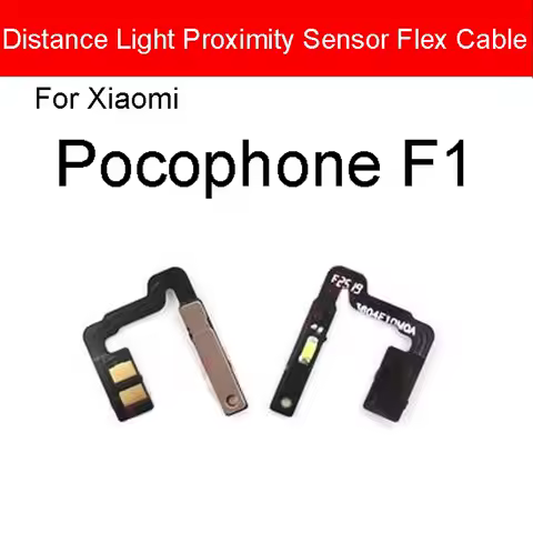 Flash Light Flex Cable For Xiaomi Mi POCO F1 F2 F3 Pro GT Distnace Proximity Sensor Flex Ribbon Replacement Spare Parts