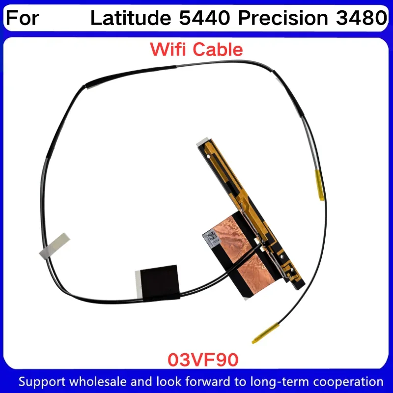 

New For Kailxuling Latitude 5440 Precision 3480 Wifi Cable 03VF90